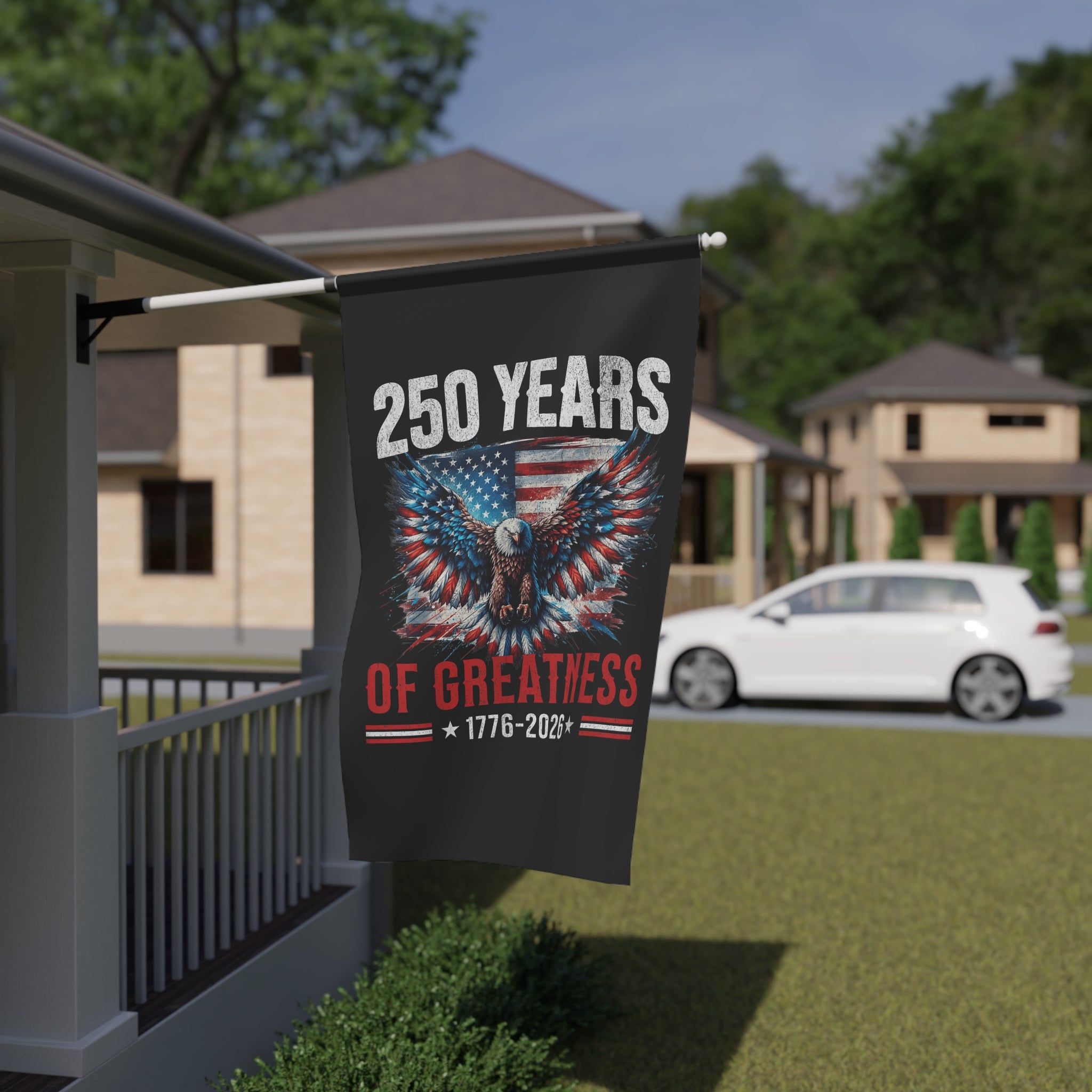 250 Years of Greatness House Banner — Patriotic Eagle American Flag 1776-2026