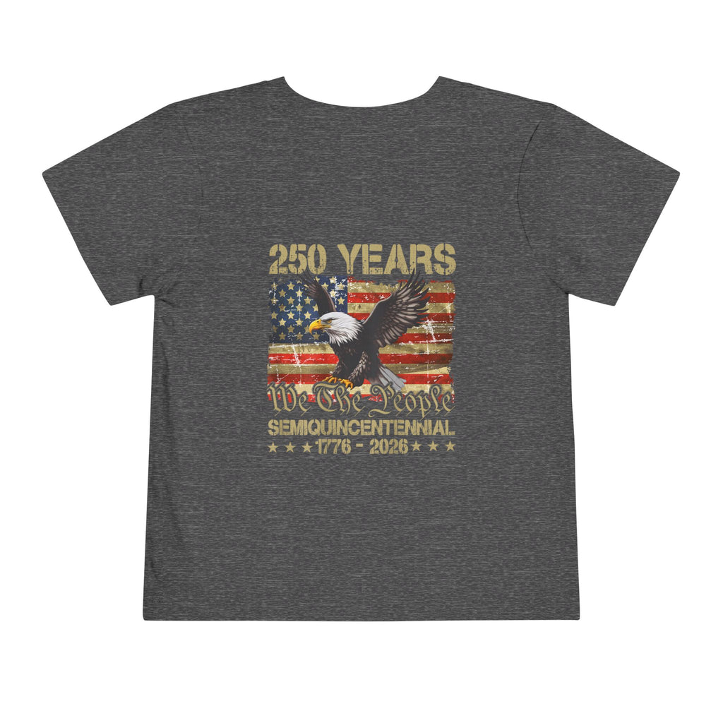 Toddler Tee — 250 Years Semiquincentennial Eagle USA Flag (1776–2026)