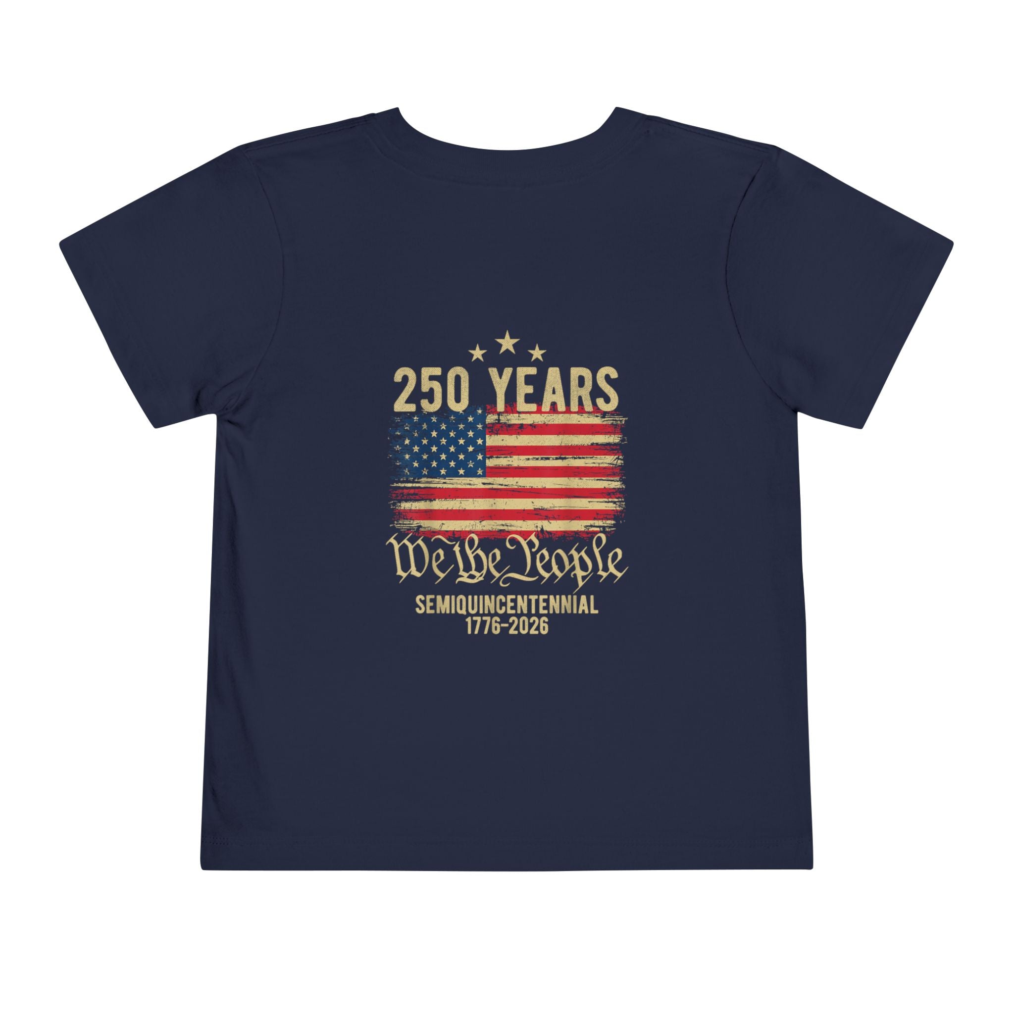 Toddler Tee - "We the People" 250 Years Semiquincentennial USA Flag